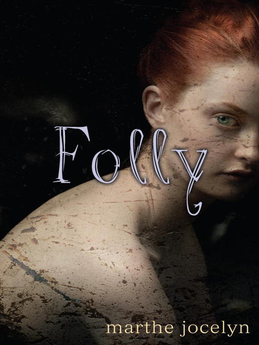Title details for Folly by Marthe Jocelyn - Available